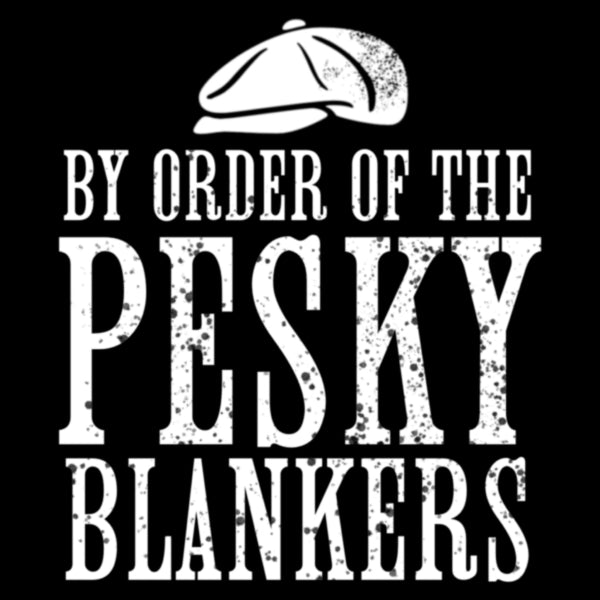 Pesky Blankers