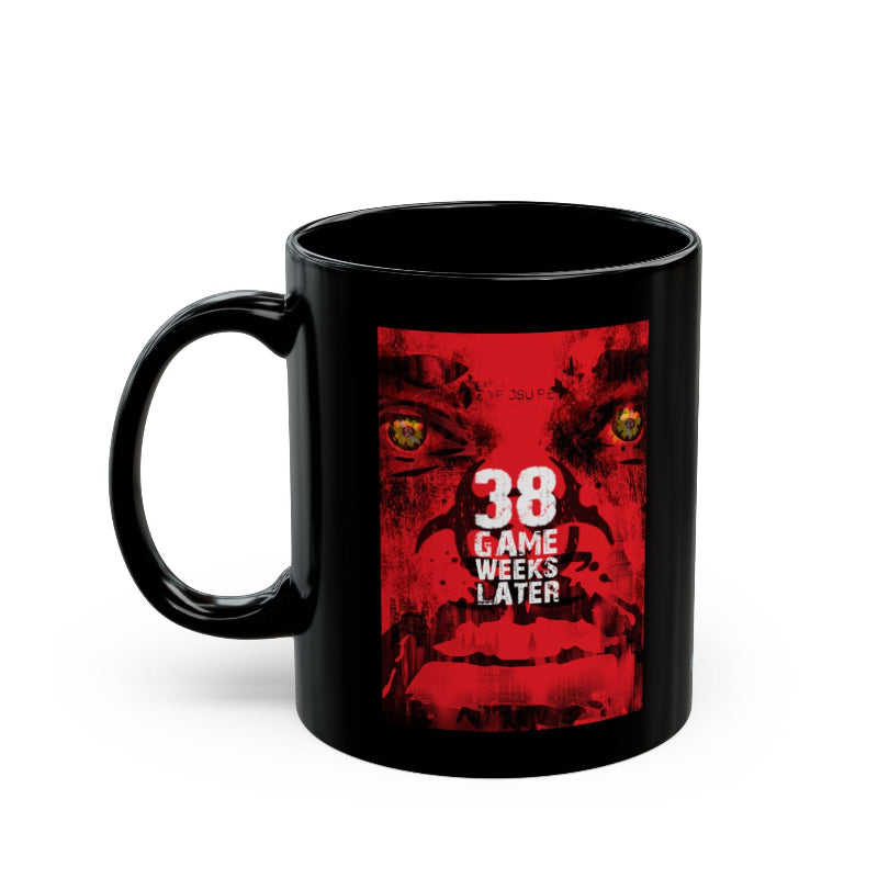 Black mug with a red graphic of a face and text '38 Game Weeks Later' on a white background