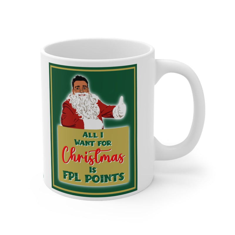Mug with Santa Claus graphic and text 'All I want for Christmas is FPL points' on a green and gold background.