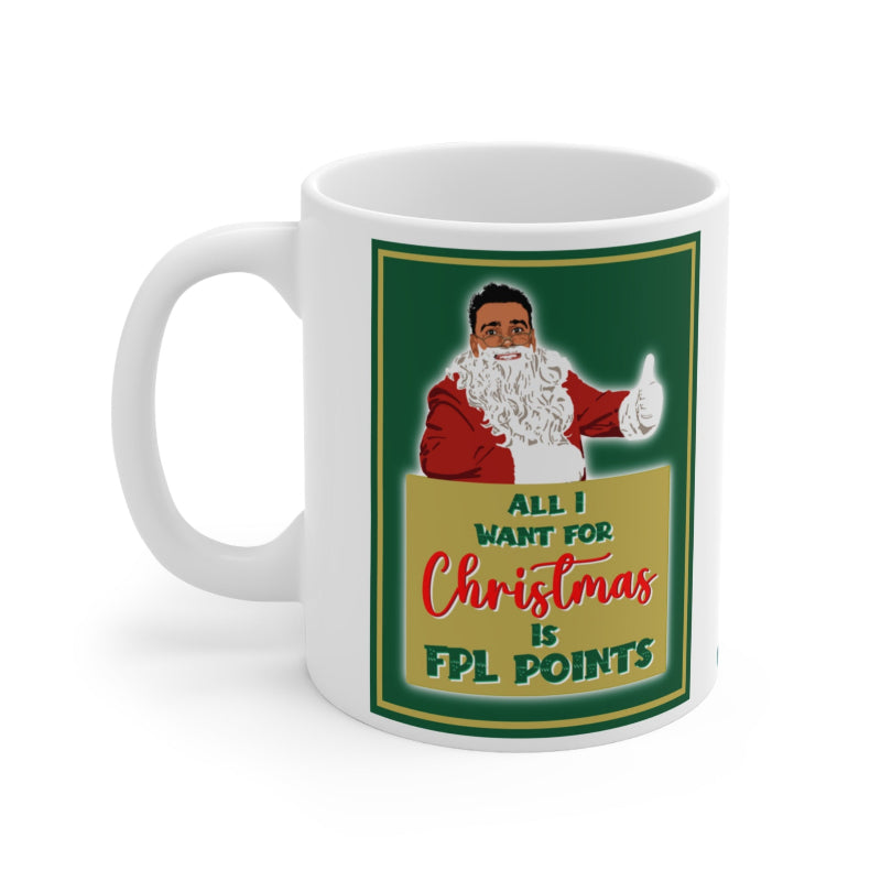 Mug with Santa Claus graphic and text 'All I Want for Christmas is FPL Points' on a green and red background.