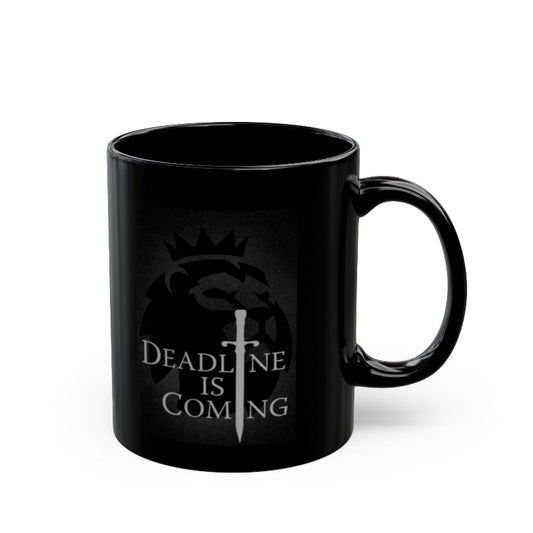 Black mug with 'Deadline is Coming' text and design on a white background