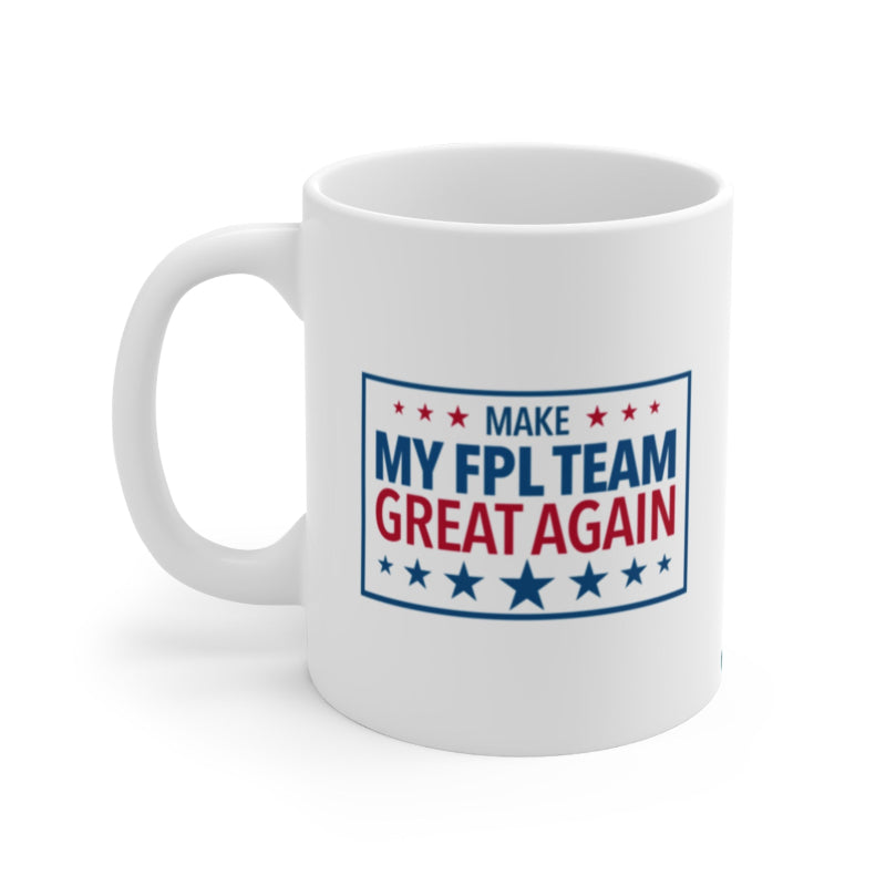 White mug with 'Make My FPL Team Great Again' text on a white background