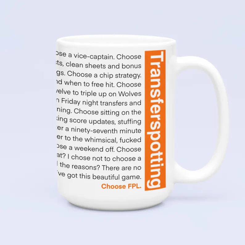 White FPL mug with Transferspotting monologue design inspired by Trainspotting