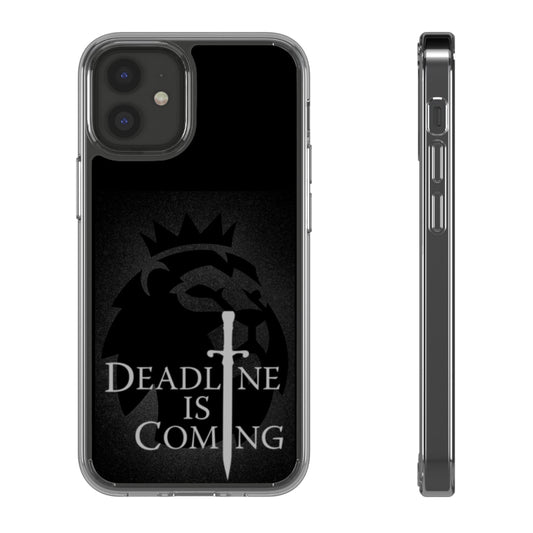 Phone case with 'Deadline is Coming' design on a black background