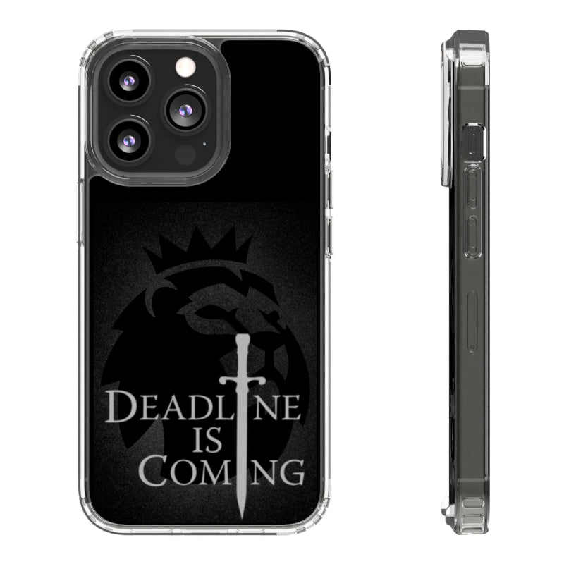 Phone case with 'Deadline is Coming' design on a black background