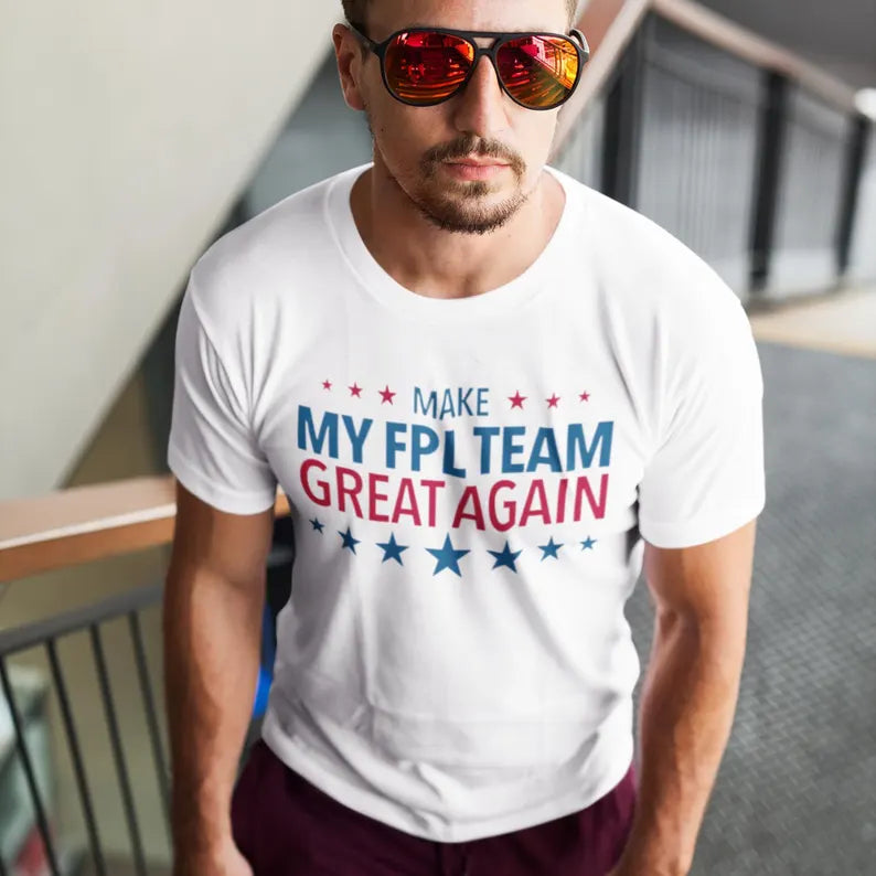 Man wearing white FPL t-shirt with Make My FPL Team Great Again design inspired by MAGA