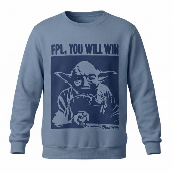 A light blue crewneck sweatshirt featuring a dark blue graphic print of Yoda with the text 'FPL, YOU WILL WIN' above him, displayed on a solid white background.