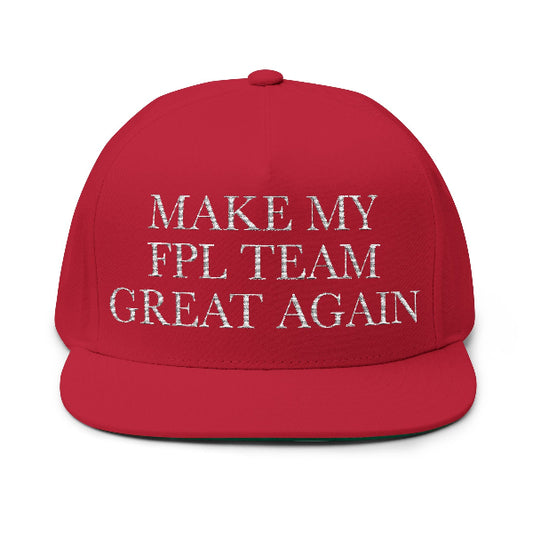 A red flat-brim baseball cap with white embroidered text reading 'MAKE MY FPL TEAM GREAT AGAIN' on the front, shown against a plain white background.