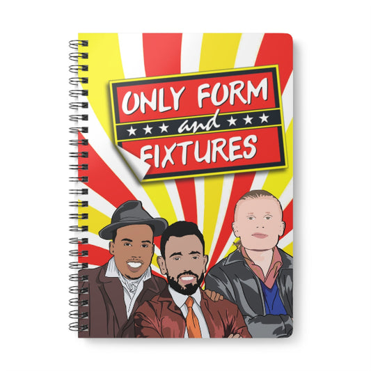 Notebook with a colorful cover featuring three illustrated people and text 'Only Form and Fixtures'.