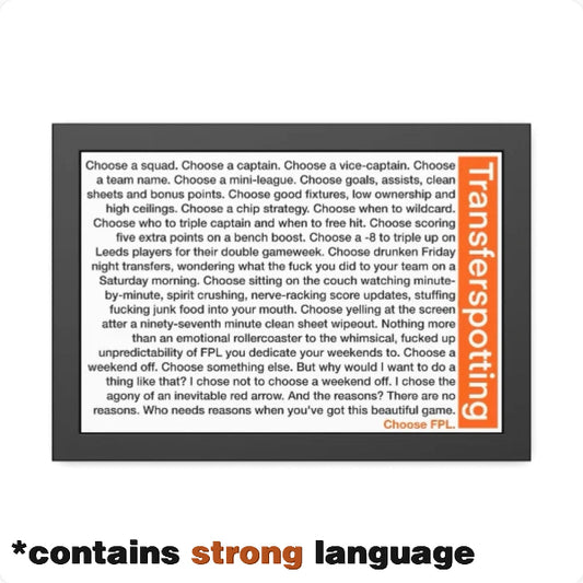 Transferspotting monologue framed print, Trainspotting-inspired FPL parody speech, Fantasy Premier League wall art